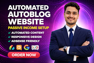 create an automated autoblog website with SEO and adsense friendly design