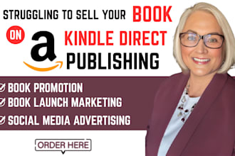 do book promotion kindle launch advertising ebook social media marketing kdp ads
