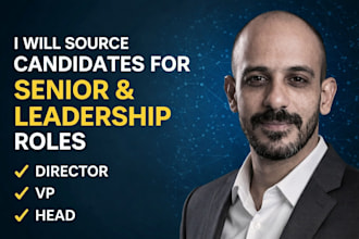 source candidates for senior and leadership roles