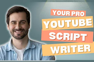 write engaging youtube scripts, screenwriting ,storytelling, viral video scripts
