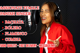 be your passionate female spanish singer for bachata, bolero flamenco and cumbia