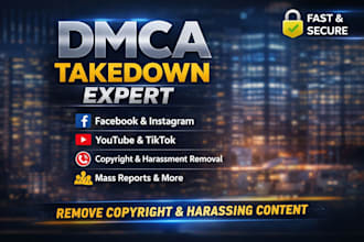 remove copyright takedown harassing mass reports facebook instagram youtube dmca