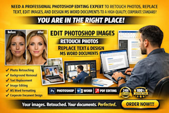 edit photoshop images, retouch photos, replace text and design ms word documents