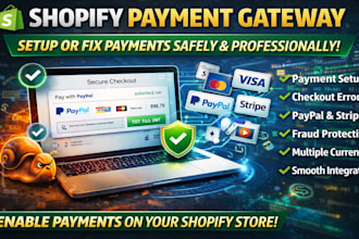 set up shopify payment gateway and fix payment issues for store