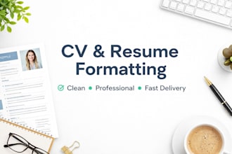 professionally format and improve your CV or resume