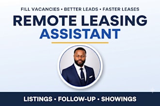 be your remote leasing assistant for pre leasing operations