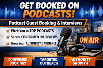 do podcast guest booking and pitch you to podcasts for interviews