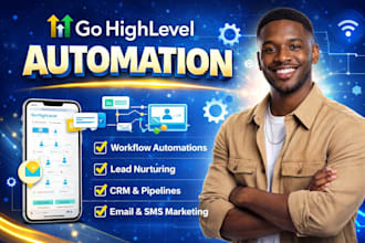 build high conversion, gohighlevel workflow and automation