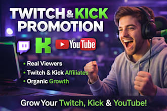 promote your twitch channel, kick promotion to real viewers for affiliate growth