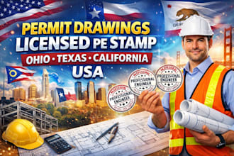 provide permit drawings with licensed pe stamp for ohio texas california USA