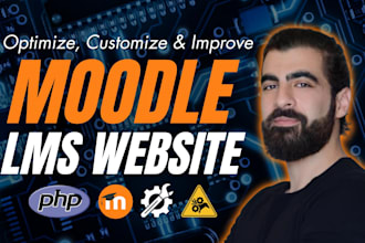 optimize, customize, and improve moodle lms website, plugins, courses, database