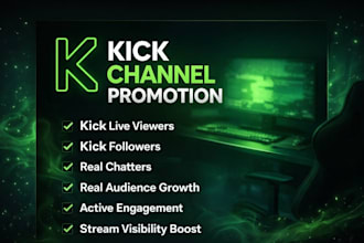 do organic kick channel promotion, to boost kick live viewers, and followers