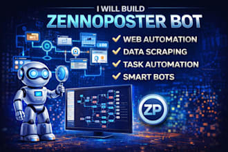 build automation bots using zennoposter for scraping tasks and web automation