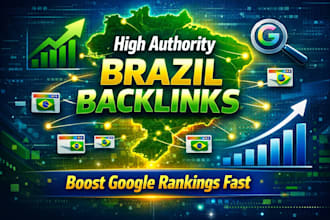 build high authority brazil backlinks for SEO ranking