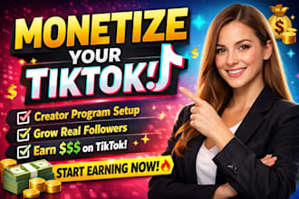 monetize your tiktok account and make it eligible for earnings