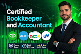 be your certified bookkeeper and accountant for quickbooks, xero, zoho and wave
