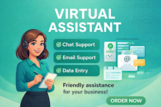 be your virtual assistant for chat support, email support