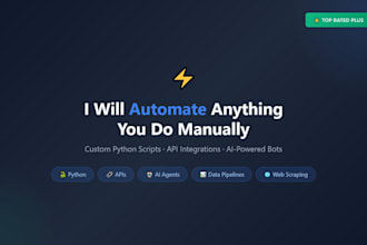 write a python script to automate anything you do manually