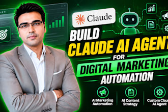 build claude ai agent for claude digital marketing automation, content strategy