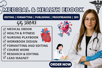 write medical ebook, nursing playbook, wellness, pharmacy, densistry, fitness