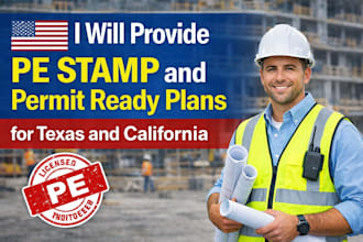 provide pe stamp and permit ready plans for texas and california