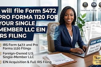file form 5472 pro forma 1120 for your single member llc ein irs filing