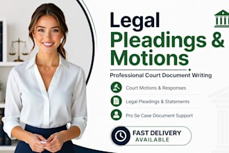 draft legal pleadings and motions for your court case