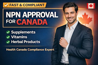 audit, fix, and secure npn approval for your supplement in canada
