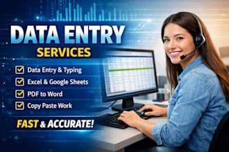 do accurate data entry, copy paste, typing and excel work