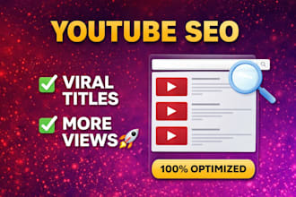 write SEO optimized youtube titles, descriptions and tags