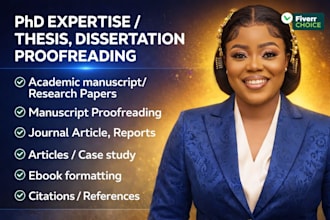 proofread and edit phd thesis, format academic manuscript, research proposals