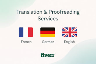 translate and proofread texts in french, german, englisch