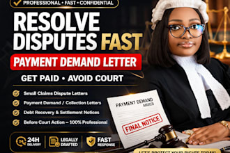 prepare a small claims dispute letter or payment demand letter before court