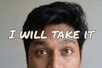 be your human rage outlet and let you yell at me