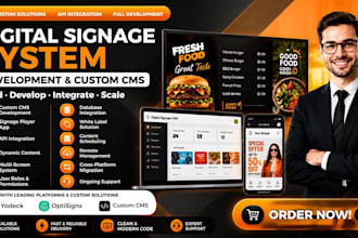 create or develop digital signage system with yodeck optisigns or custom cms