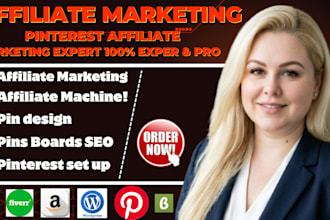 set up a pinterest affiliate marketing system that drives traffic and sales