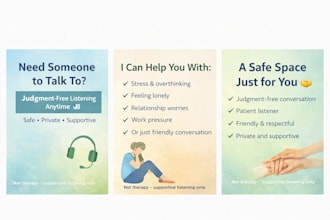 be someone you can talk to anytime, judgment free