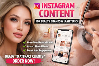 create instagram content for beauty brands, lash techs, and skincare smm