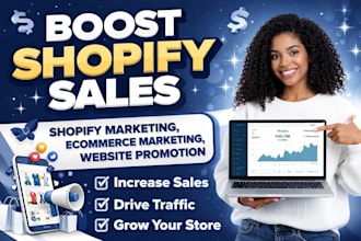 boost shopify sales shopify marketing, ecommerce marketing, website promotion