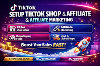 setup tiktok shop, tiktok affiliate marketing and tiktok shop marketing