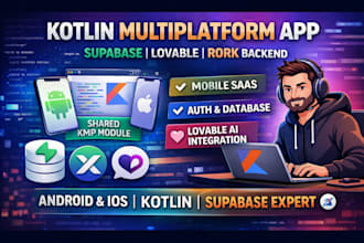 build kotlin multiplatform app with supabase backend, debug lovable and rork app