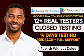 provide 12 testers 20 testers 12 app testers 12 testers google play 20 testers