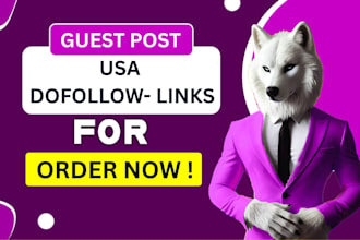 publish USA, UK guest post with dofollow SEO backlinks USA guest post