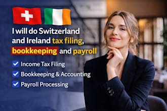 do switzerland and ireland tax filing bookkeeping and payroll