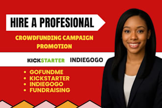 promote gofundme kickstarter indiegogo crowdfunding campaign