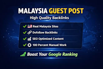 create malaysia guest post and malaysia backlink
