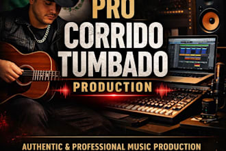 create authentic professional corrido tumbado music production