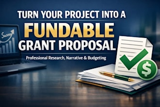 write grant proposals, business plans, and funding applications