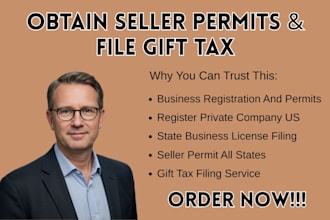 register your private company obtain seller permits file gift tax for all states