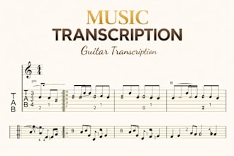 arrange or transcript music, into audio sheet music, guitar tab, voice and more